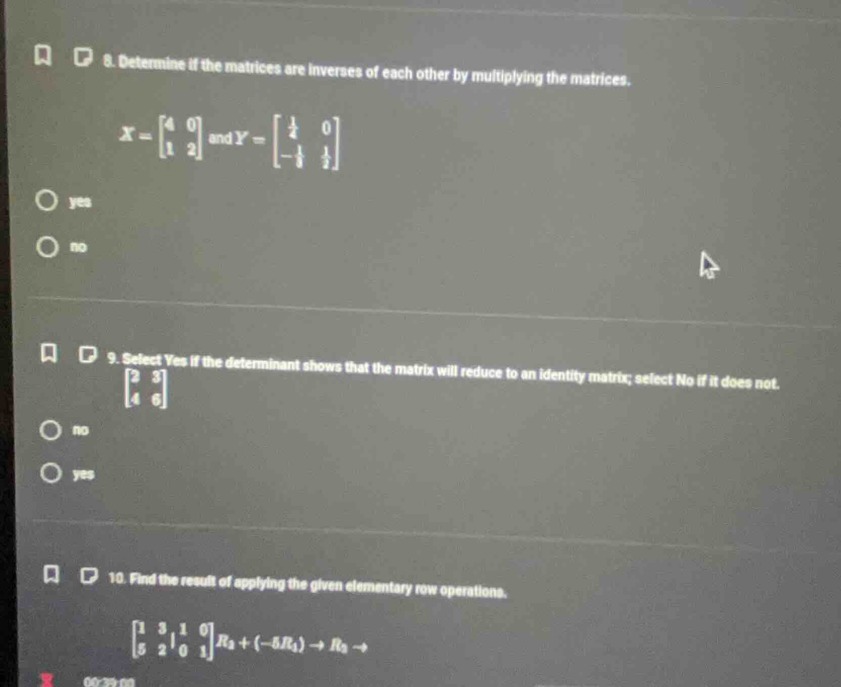 8. determine if the matrices are inverses of each other by multiplying …