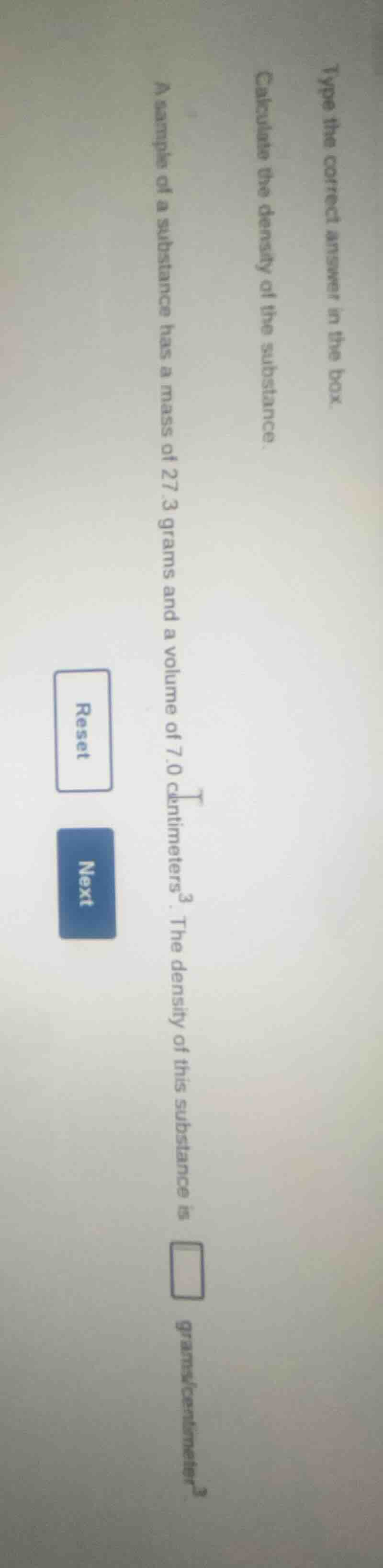 type the correct answer in the box. calculate the density of the substa…