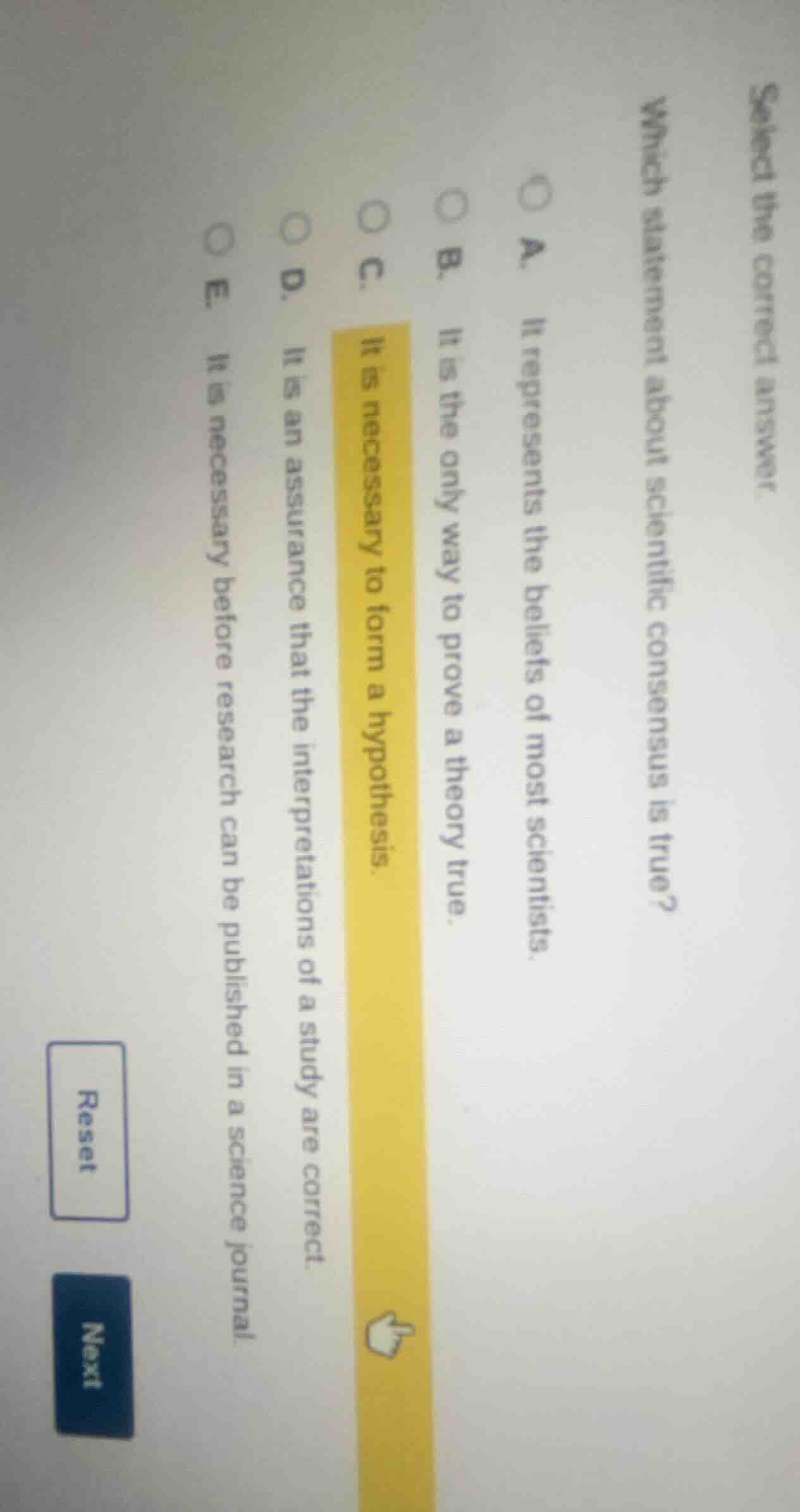 select the correct answer. which statement about scientific consensus i…