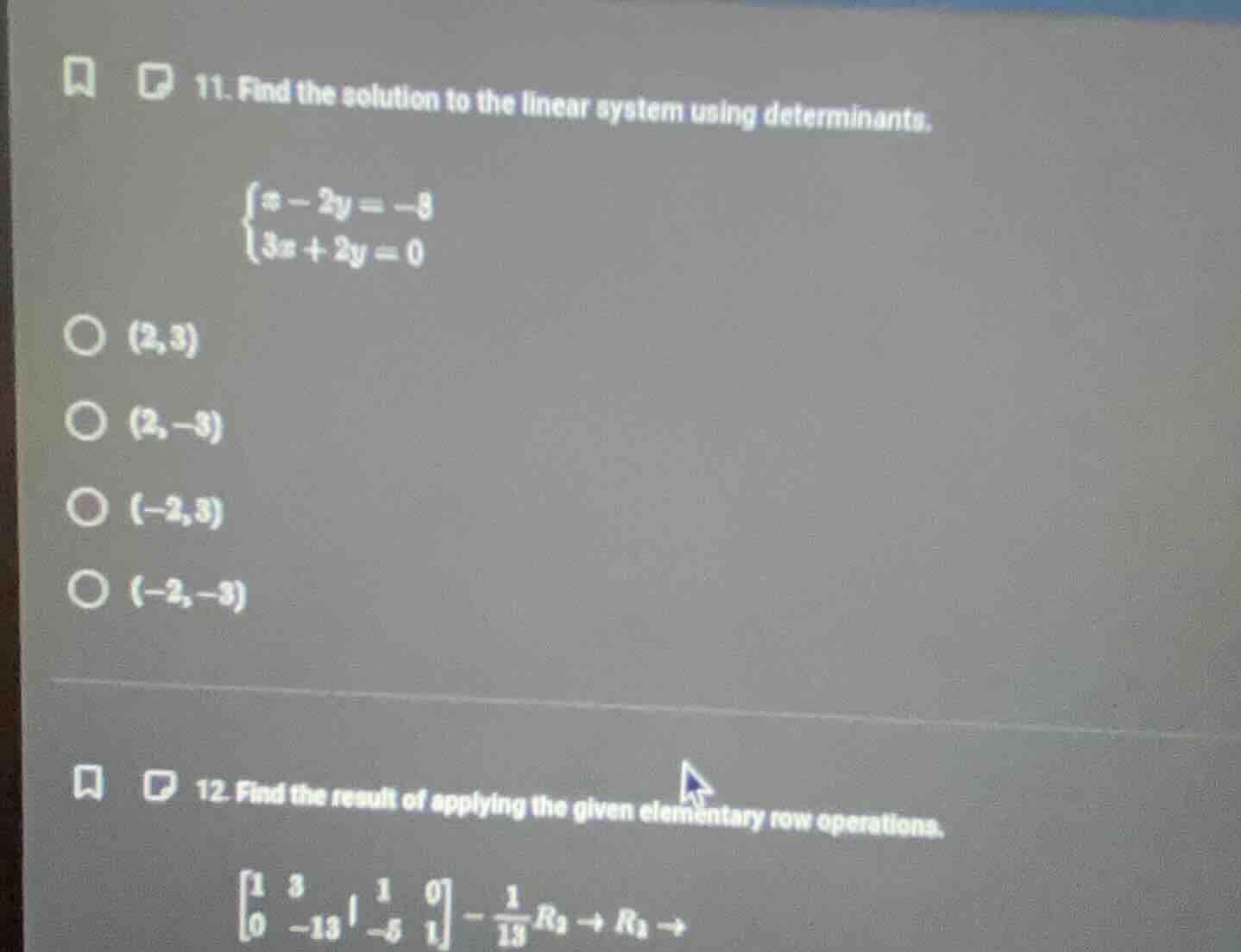 11. find the solution to the linear system using determinants. \\begin{…