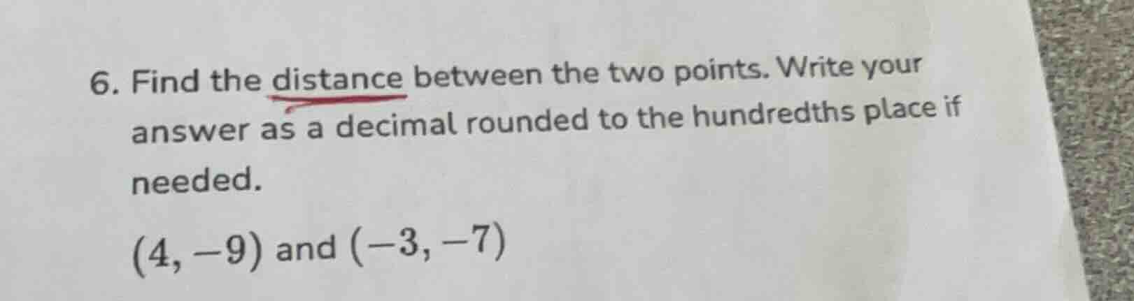 6. find the distance between the two points. write your answer as a dec…