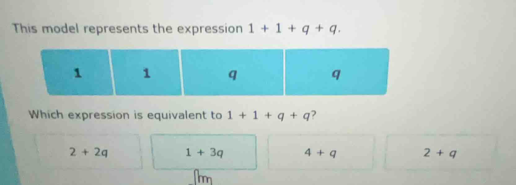 this model represents the expression $1 + 1 + q + q$. which expression …