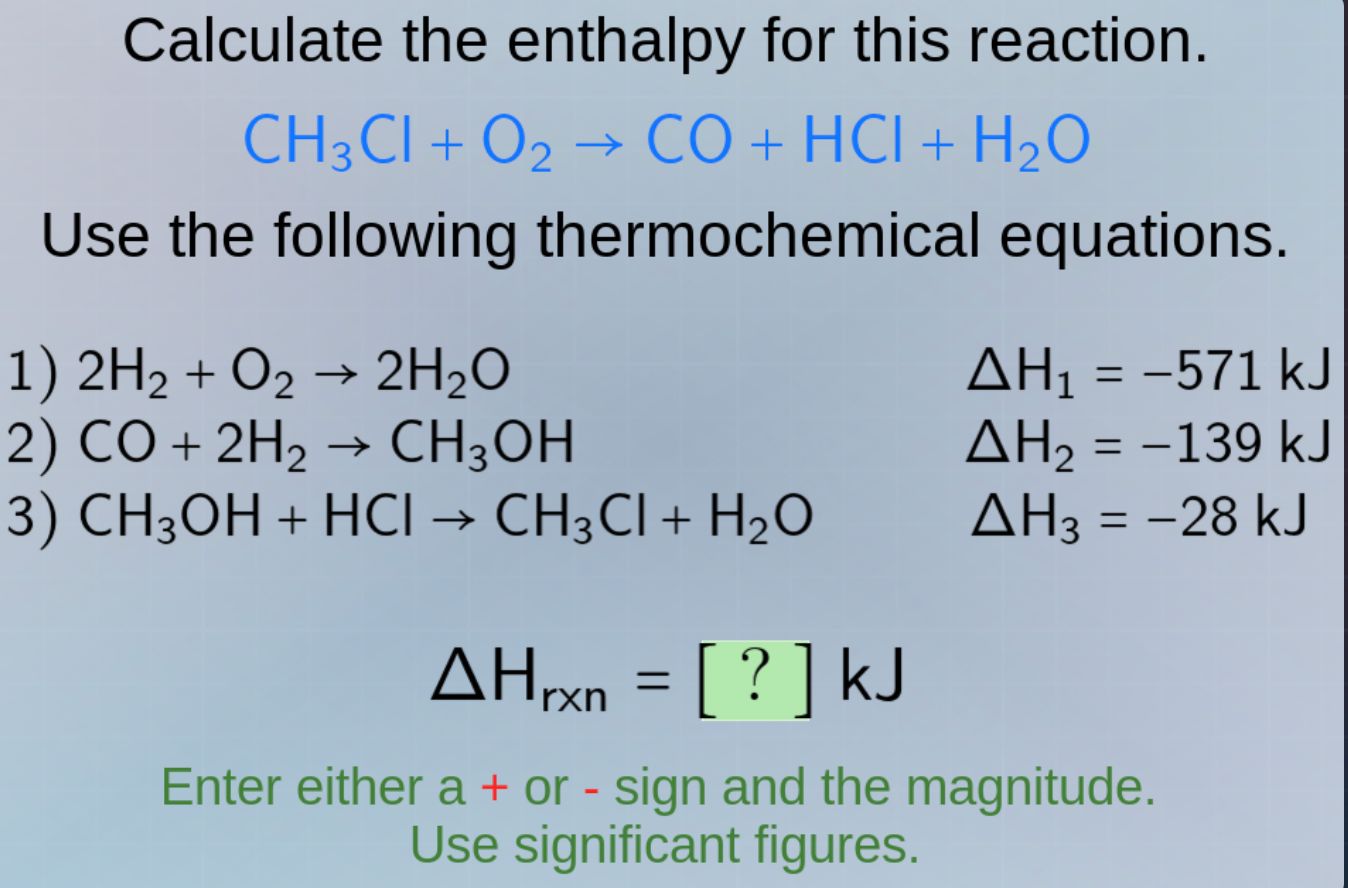 calculate the enthalpy for this reaction. \\ce{ch3cl + o2 -> co + hcl +…