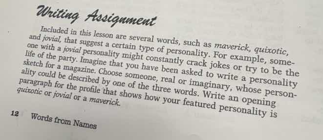 writing assignment included in this lesson are several words, such as m…