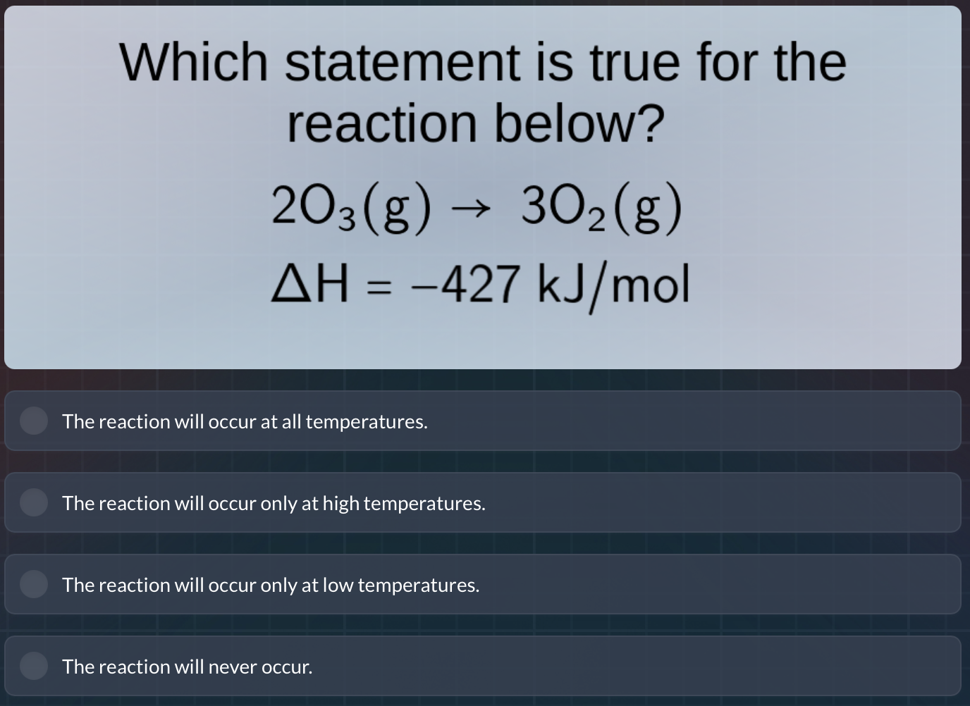 which statement is true for the reaction below? $2\\ce{o_3}(g) \ ightar…