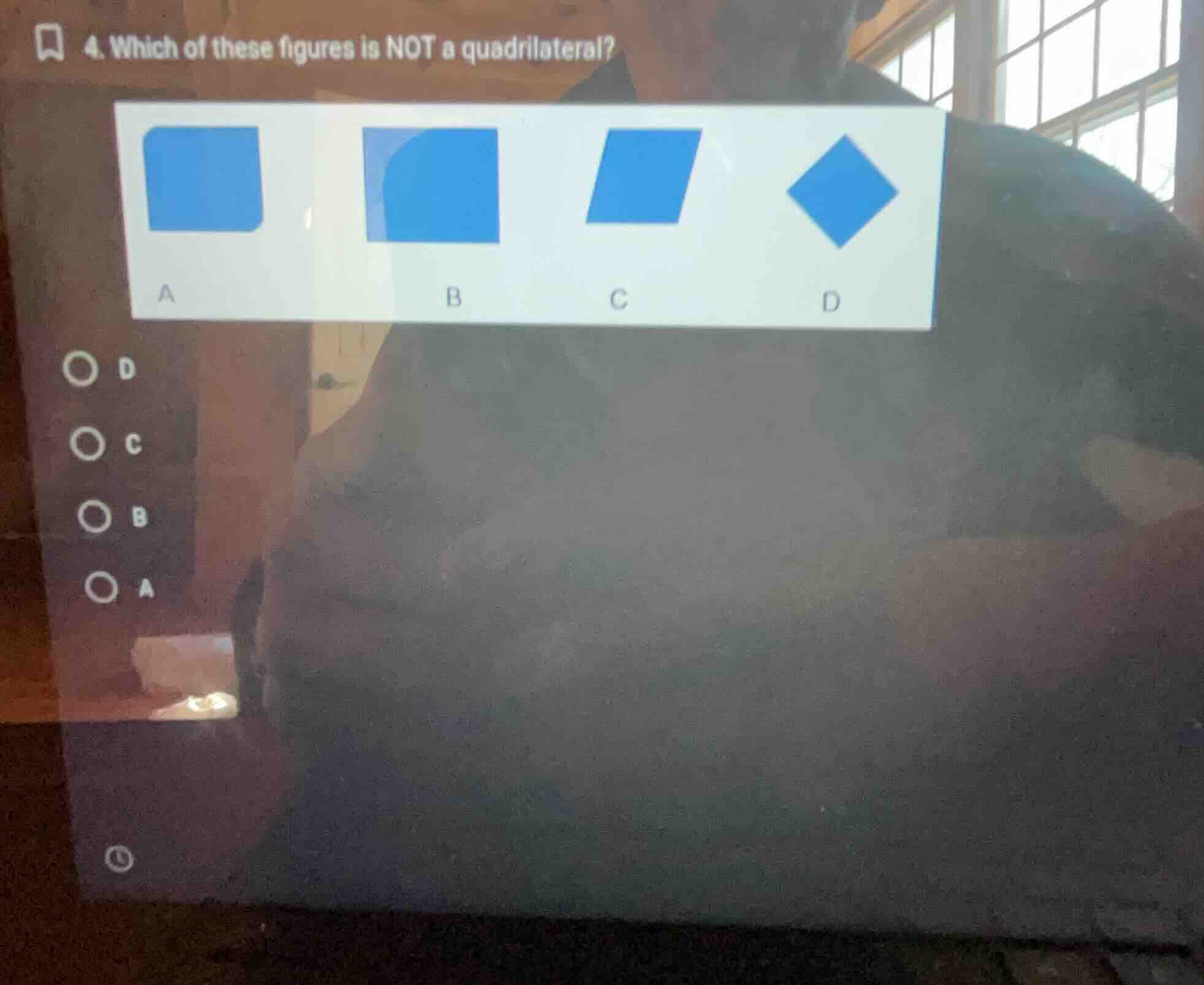 4. which of these figures is not a quadrilateral? a b c d d c b a