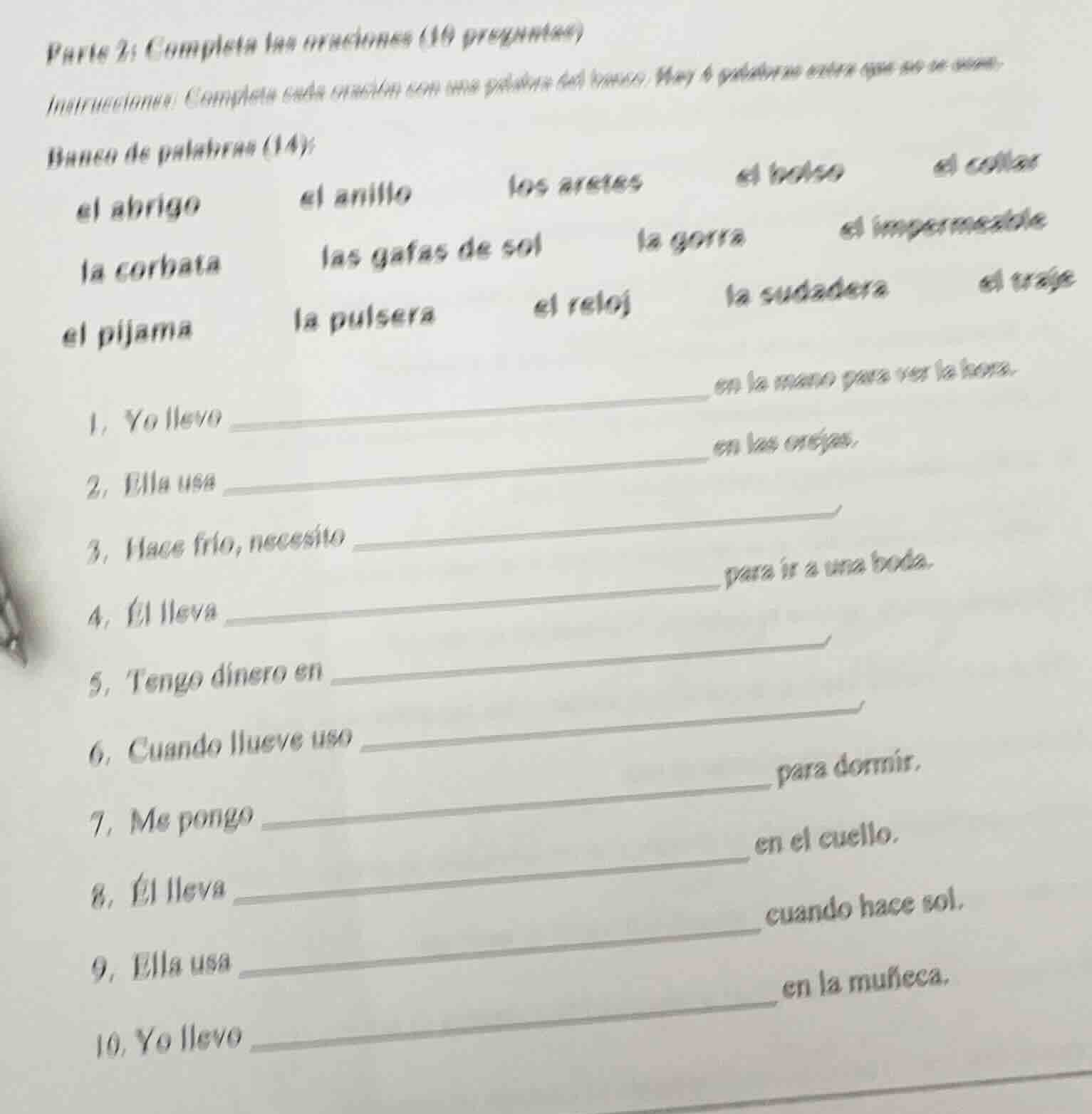 parte 2: completa las oraciones (10 preguntas) instrucciones: completa …