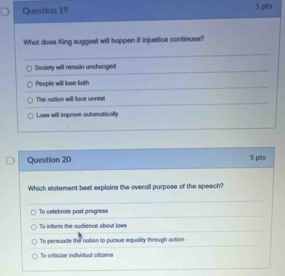 question 19 5 pts what does king suggest will happen if injustice conti…
