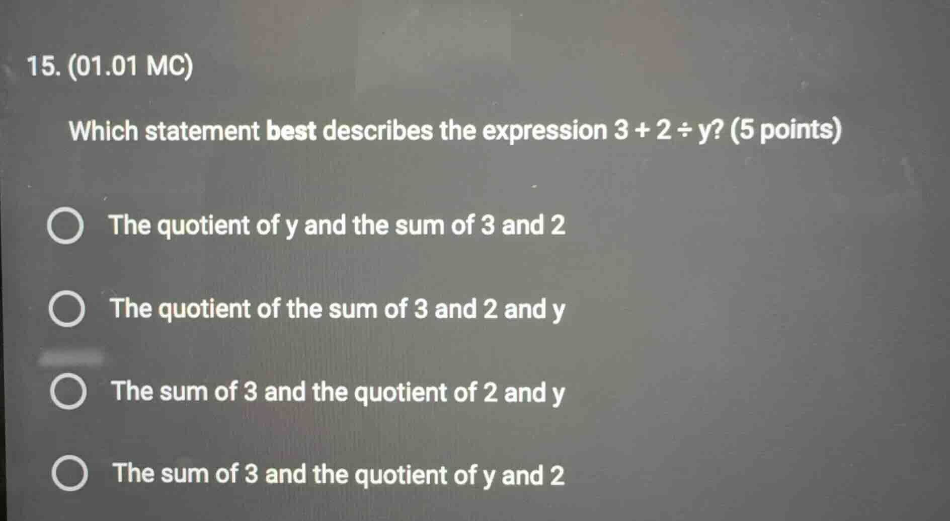 15. (01.01 mc) which statement best describes the expression $3 + 2 \\d…