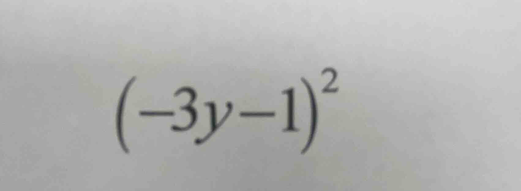 (-3y - 1)^2