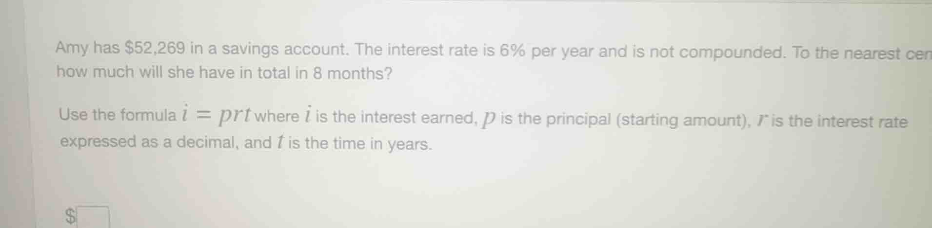 amy has $52,269 in a savings account. the interest rate is 6% per year …