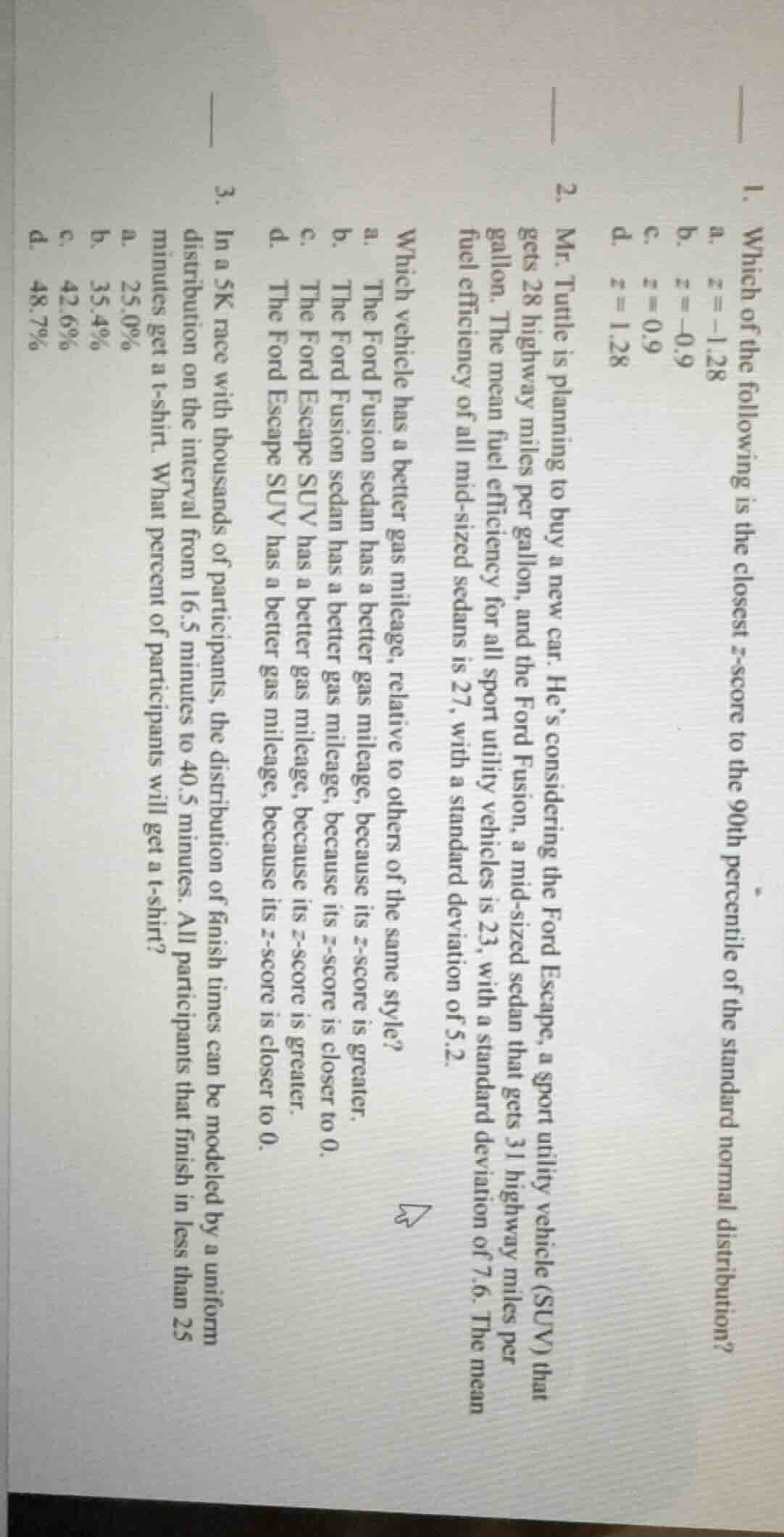 1. which of the following is the closest z - score to the 90th percenti…