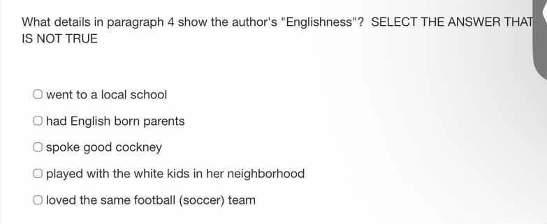 what details in paragraph 4 show the authors \englishness\? select the …