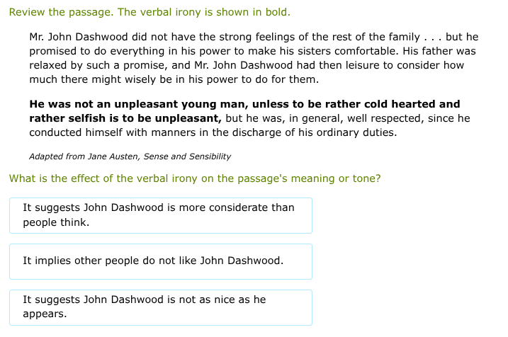 review the passage. the verbal irony is shown in bold. mr. john dashwoo…