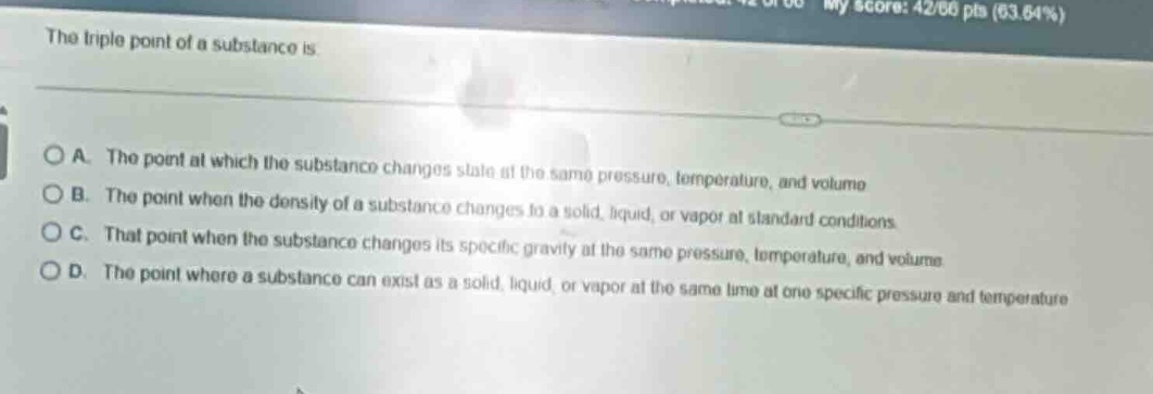the triple point of a substance is a. the point at which the substance …
