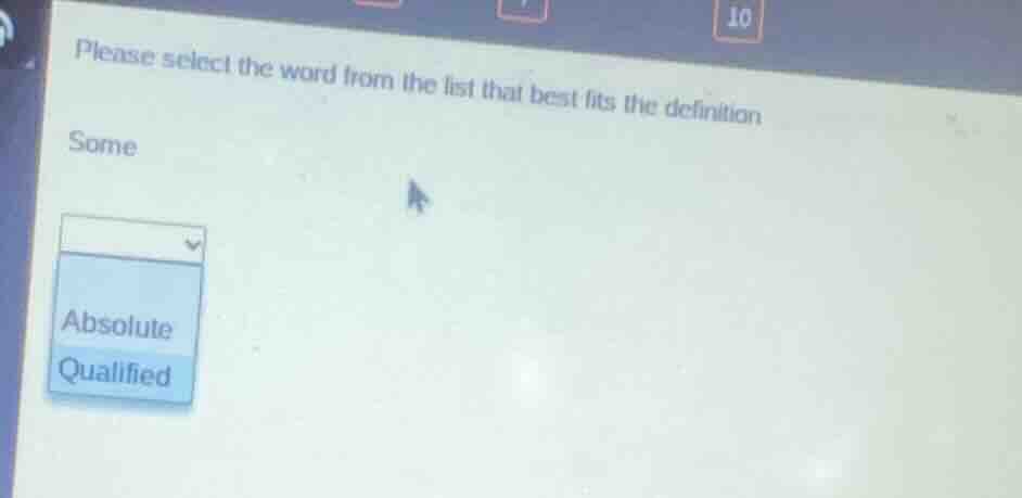 please select the word from the list that best fits the definition some…