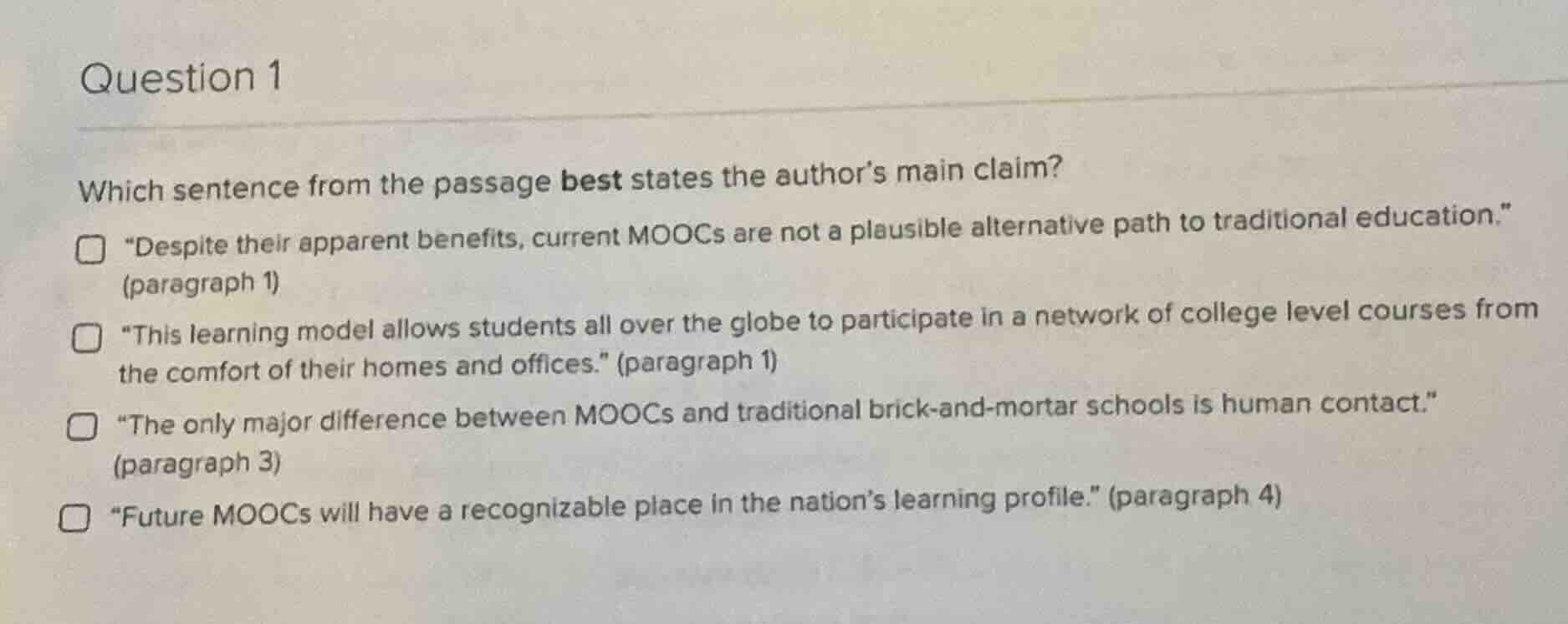 question 1 which sentence from the passage best states the author’s mai…