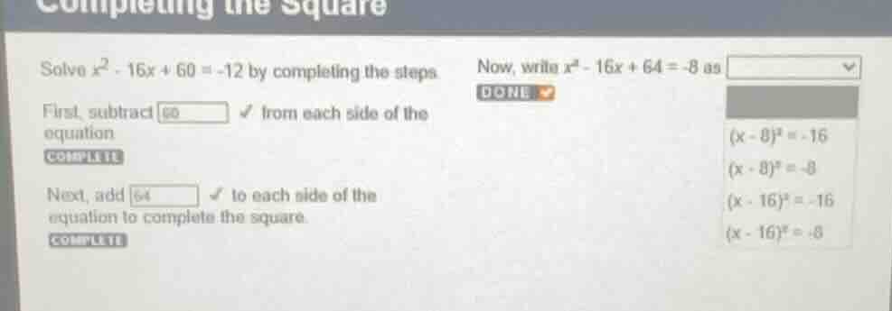 completing the square solve ( x^2 - 16x + 60 = -12 ) by completing the …