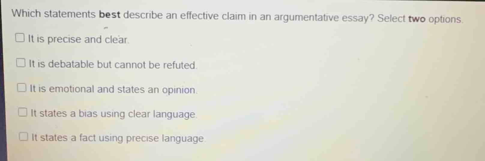 which statements best describe an effective claim in an argumentative e…