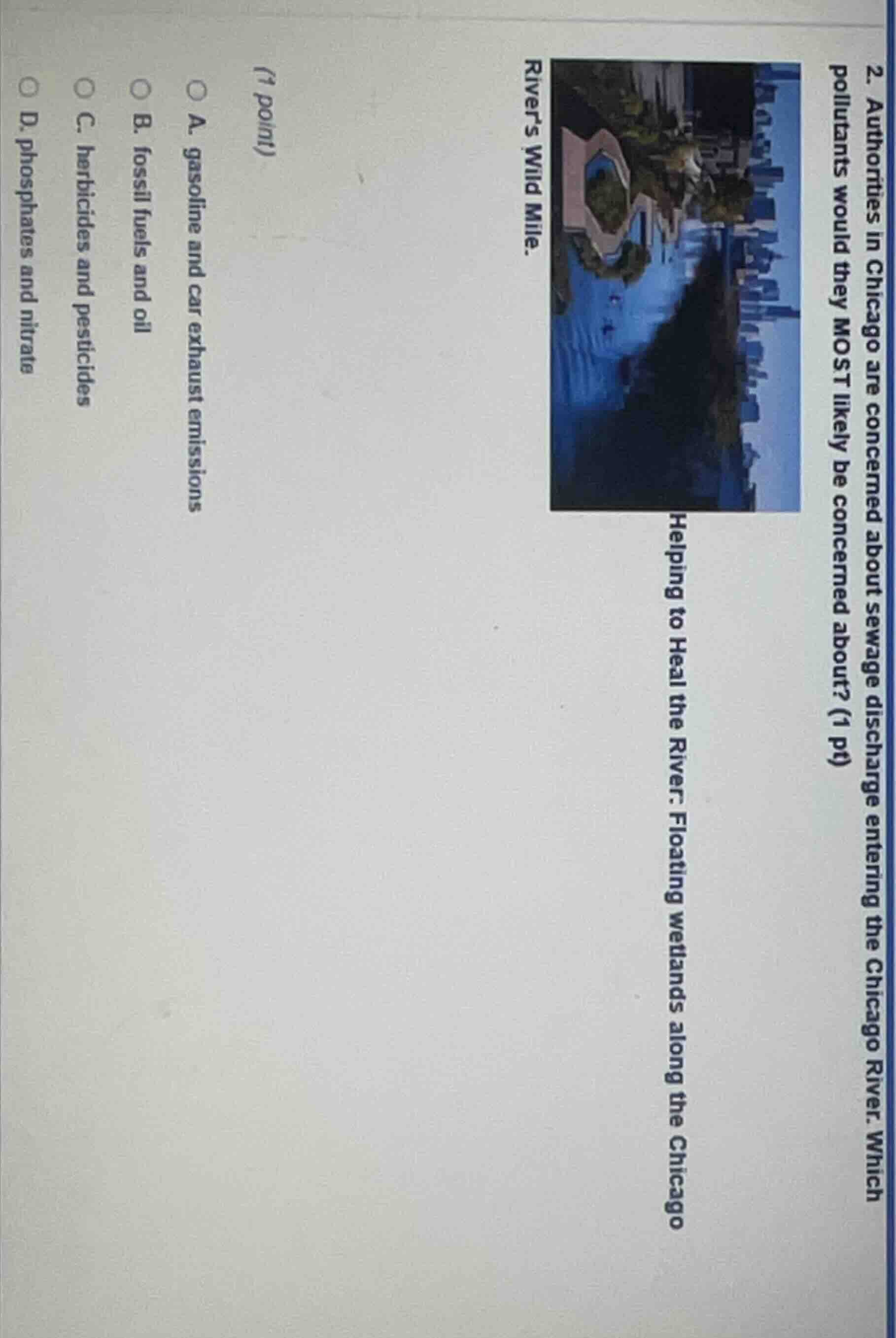 2. authorities in chicago are concerned about sewage discharge entering…