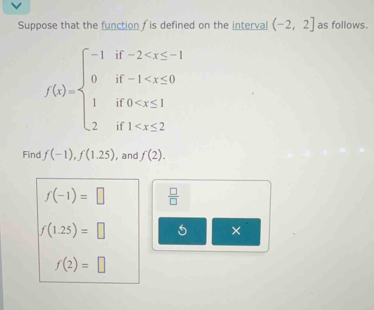 suppose that the function f is defined on the interval (-2, 2 as follow…
