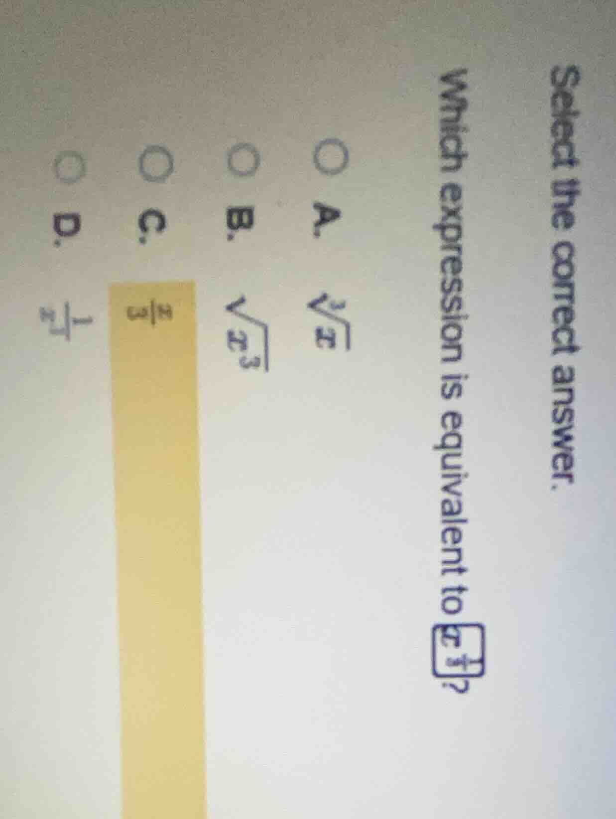 select the correct answer. which expression is equivalent to $x^{\\frac…
