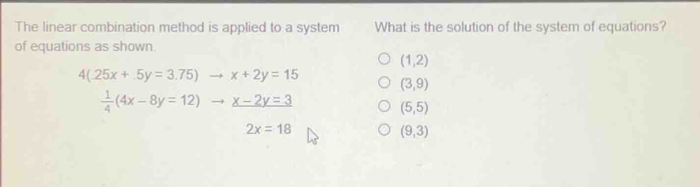 the linear combination method is applied to a system of equations as sh…