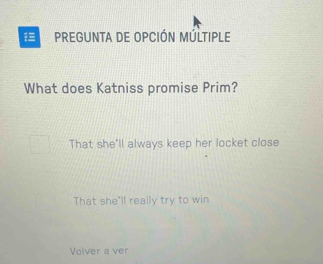 pregunta de opción múltiple what does katniss promise prim? that shell …