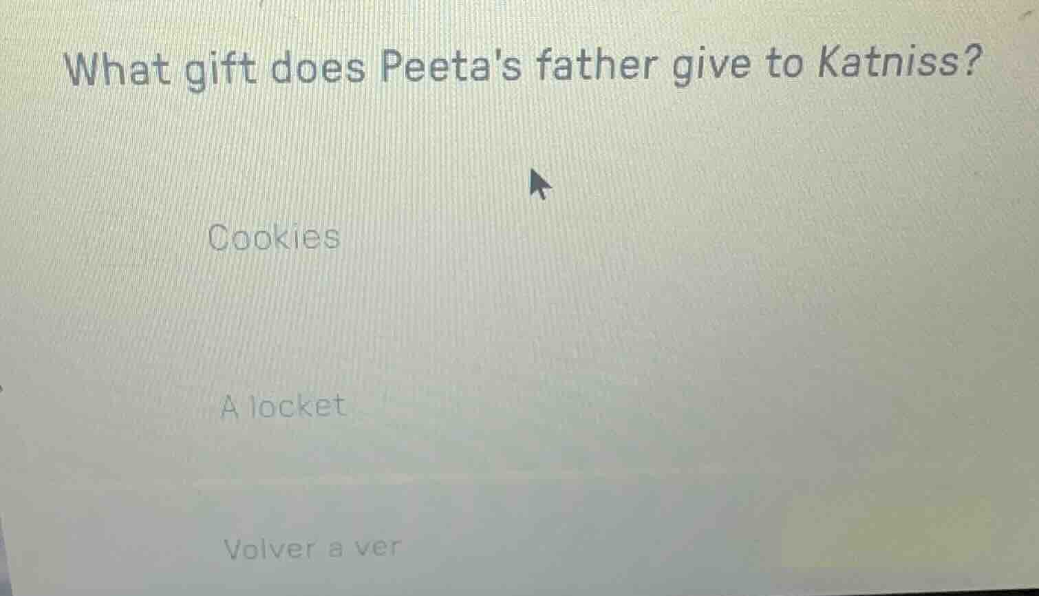 what gift does peetas father give to katniss? cookies a locket volver a…