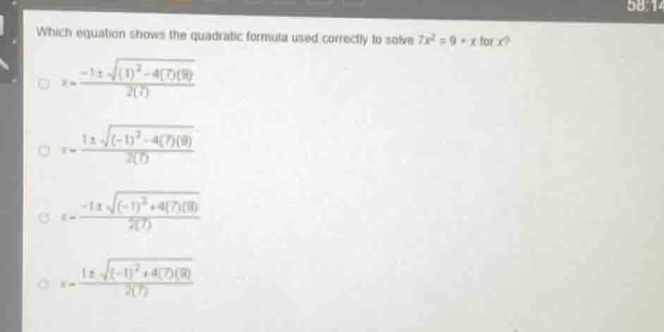 which equation shows the quadratic formula used correctly to solve ( 7x…