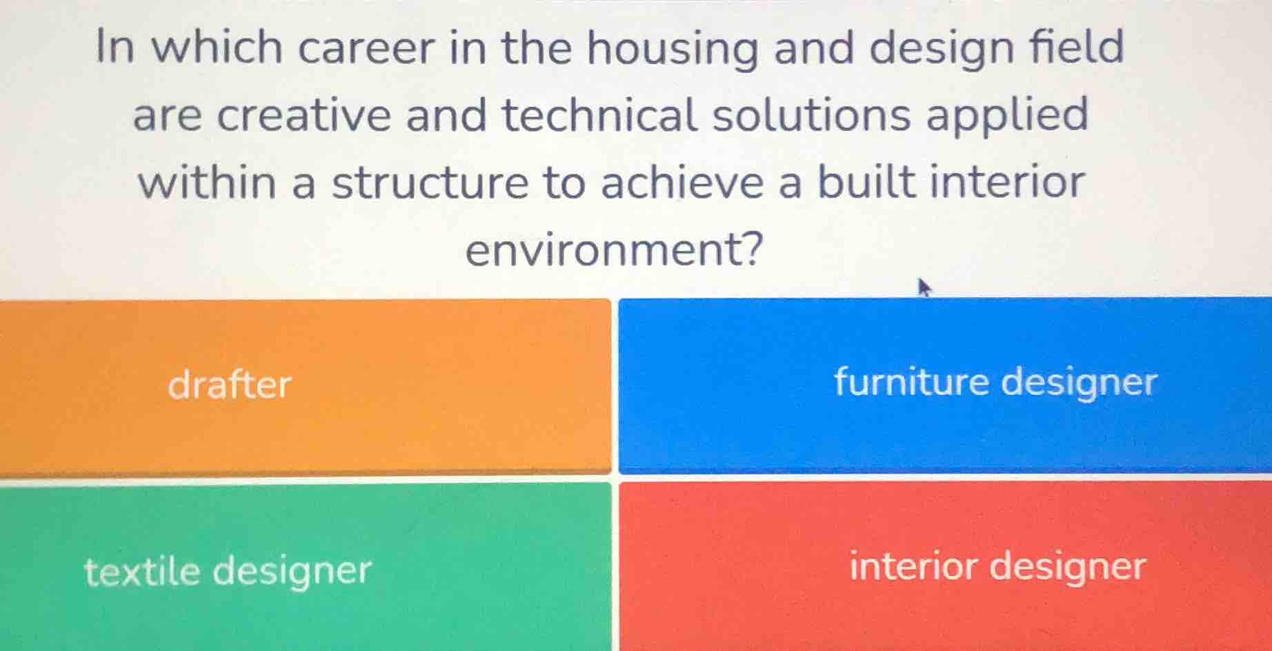 in which career in the housing and design field are creative and techni…