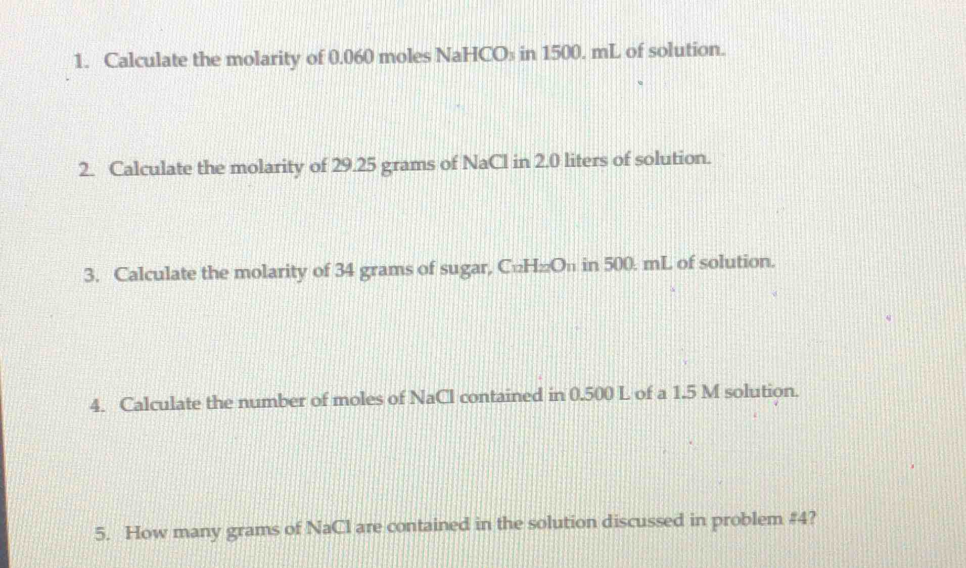 1. calculate the molarity of 0.060 moles nahco₃ in 1500. ml of solution…