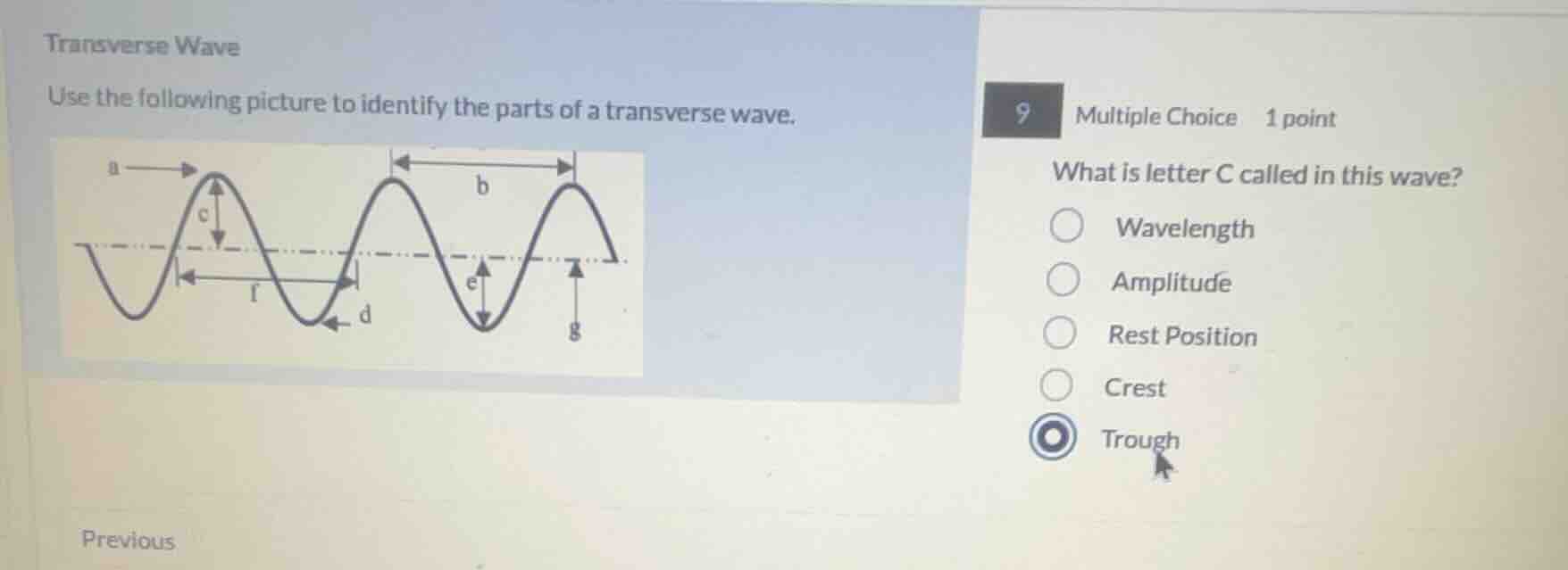 transverse wave use the following picture to identify the parts of a tr…