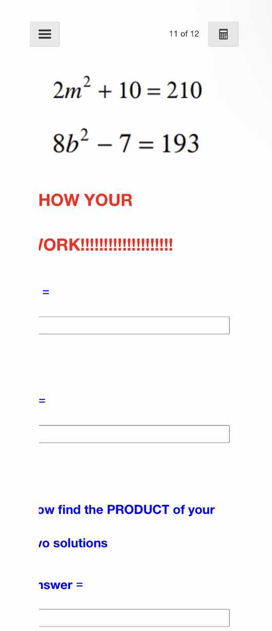 2m² + 10 = 210 8b² - 7 = 193 how your work!!!!!!!!!!!!!!!!!!! = = ow fi…