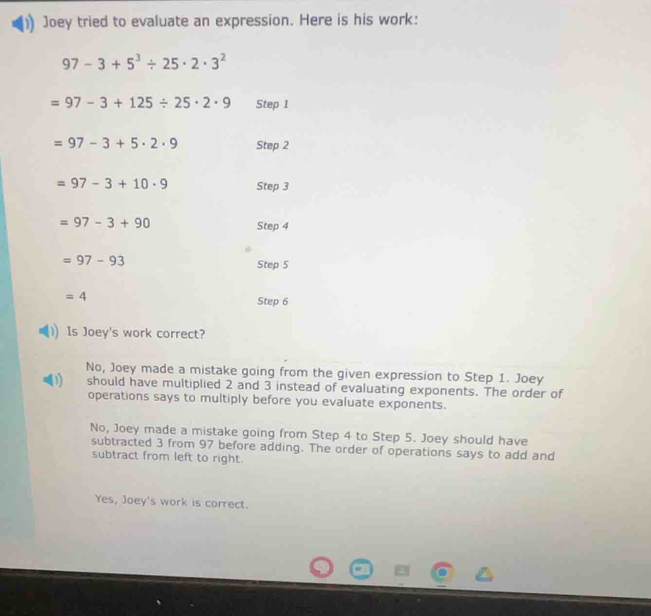 joey tried to evaluate an expression. here is his work: $97 - 3 + 5^3 \…