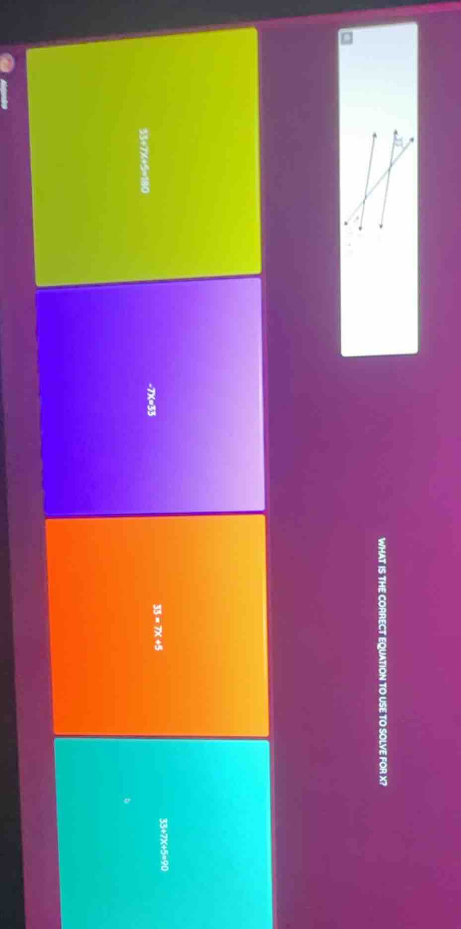 what is the correct equation to use to solve for x? 33+7x+5=180; -7x=33…