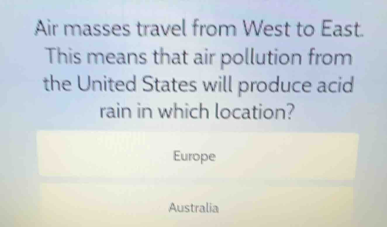 air masses travel from west to east. this means that air pollution from…