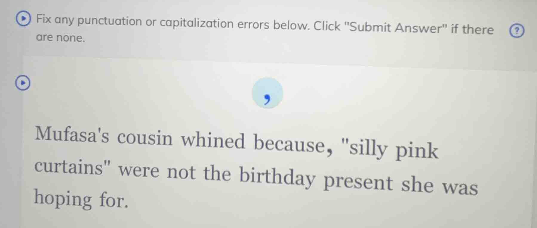 fix any punctuation or capitalization errors below. click \submit answe…