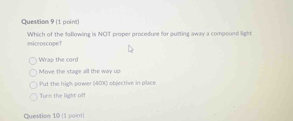 question 9 (1 point) which of the following is not proper procedure for…
