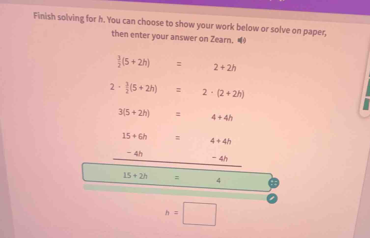finish solving for h. you can choose to show your work below or solve o…