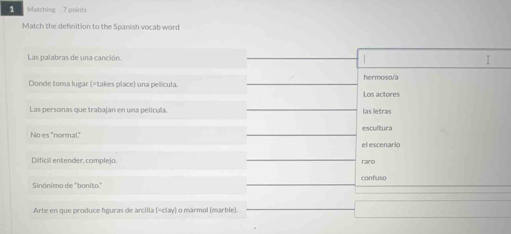 1 matching 7 points match the definition to the spanish vocab word las …