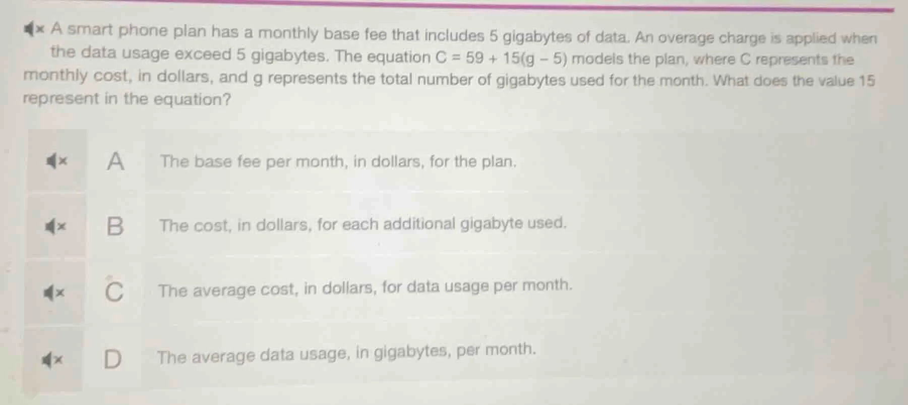 a smart phone plan has a monthly base fee that includes 5 gigabytes of …