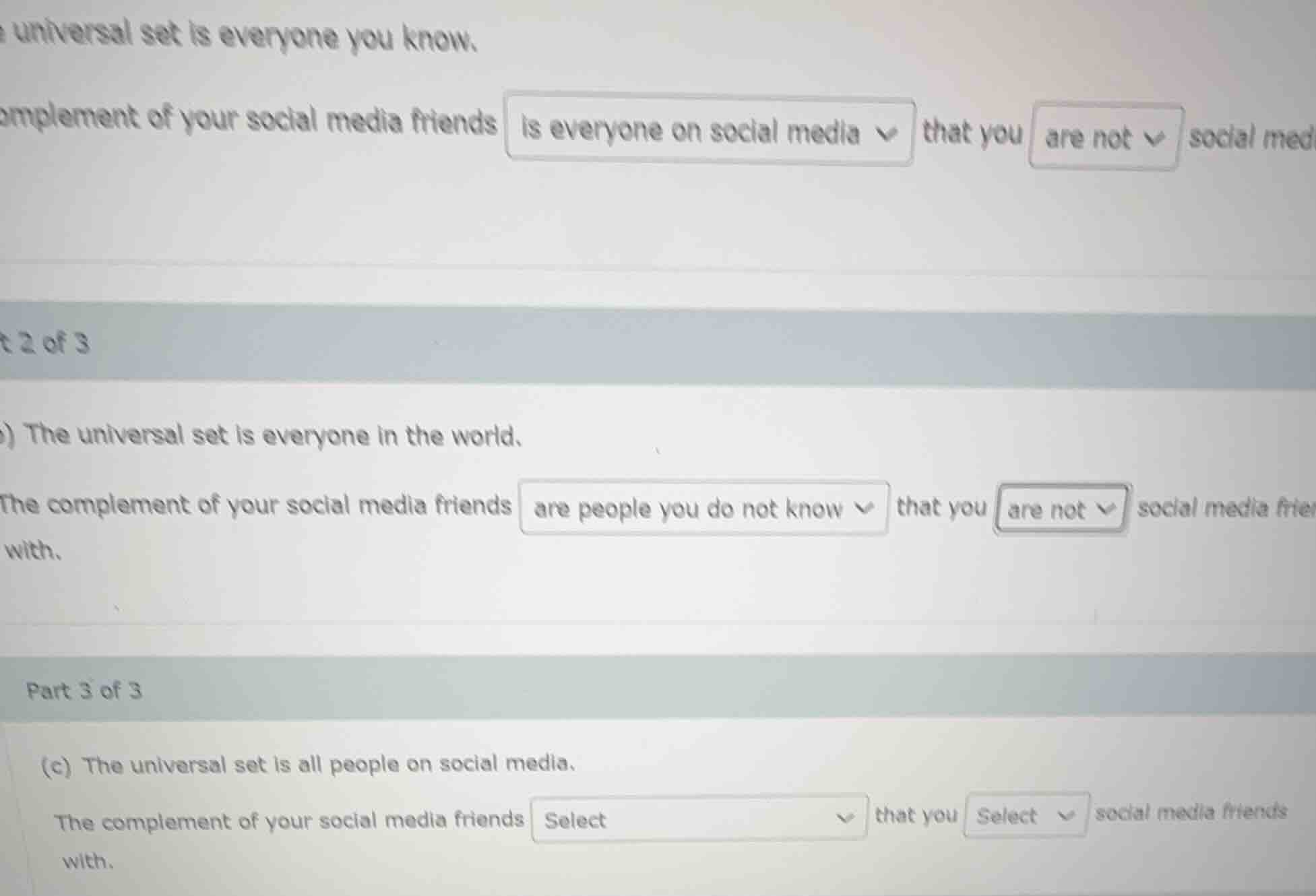 universal set is everyone you know.\ plement of your social media frien…