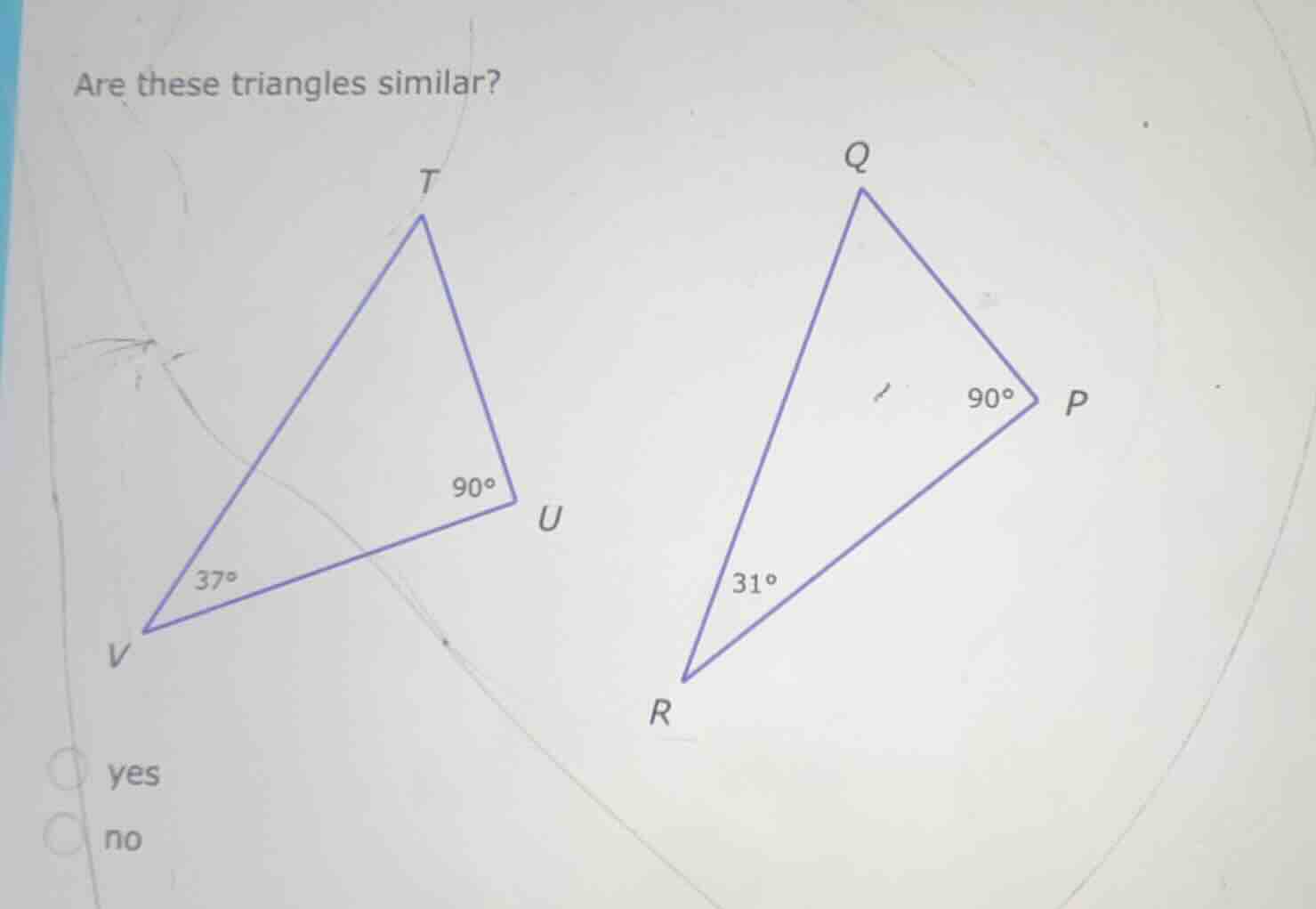 are these triangles similar? options: yes, no