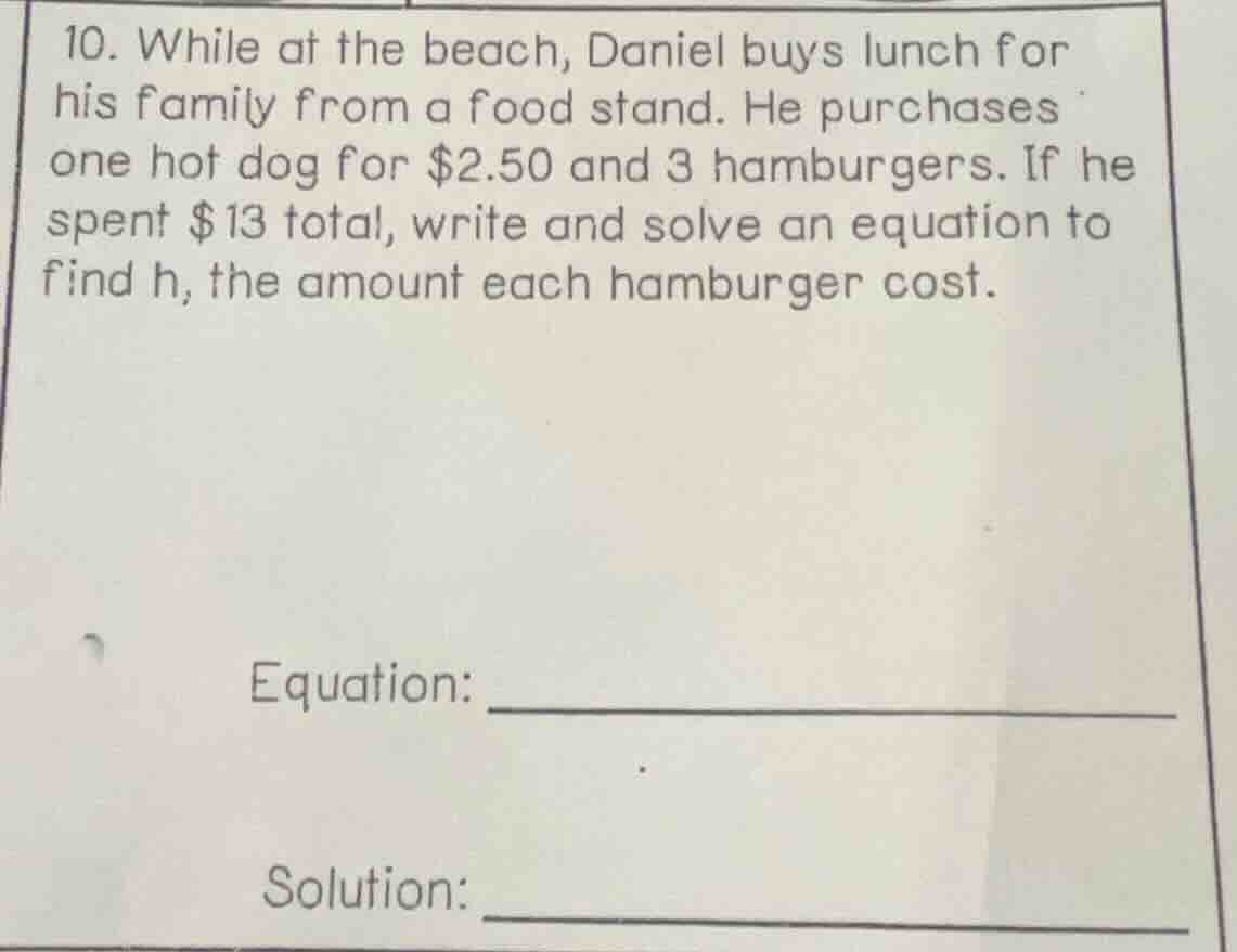 10. while at the beach, daniel buys lunch for his family from a food st…