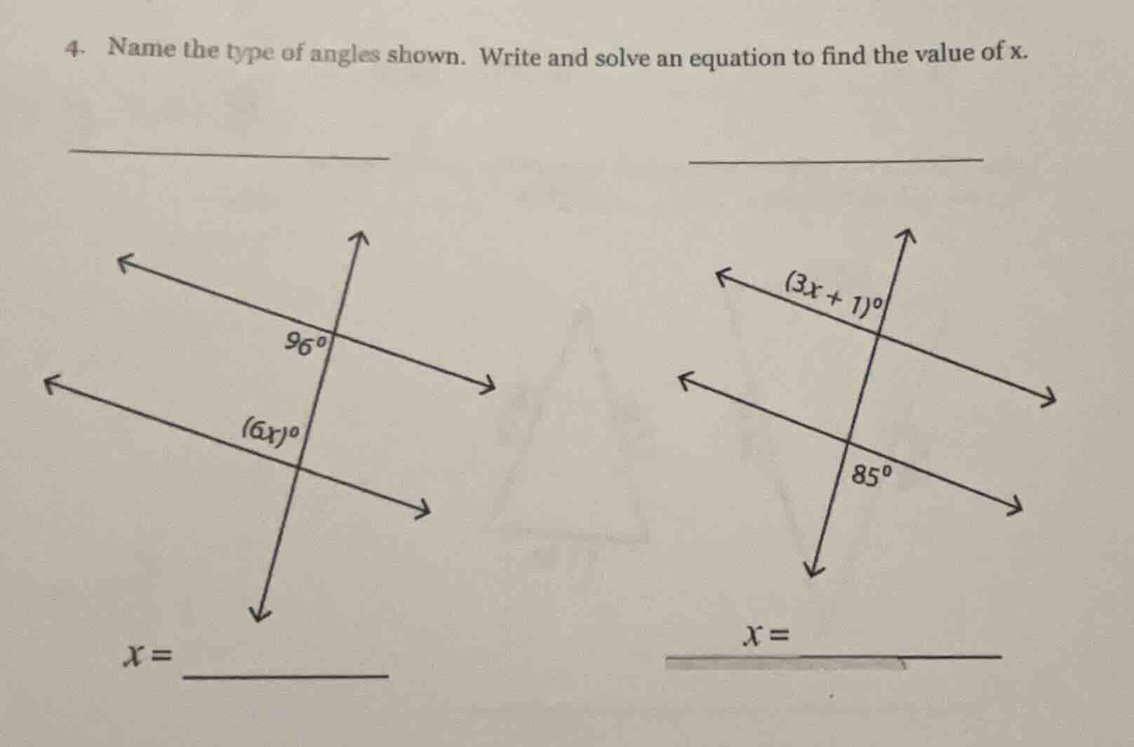 4. name the type of angles shown. write and solve an equation to find t…