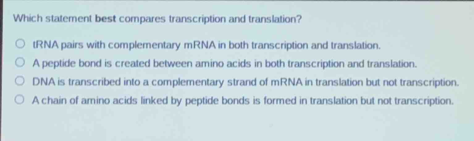 which statement best compares transcription and translation? - trna pai…