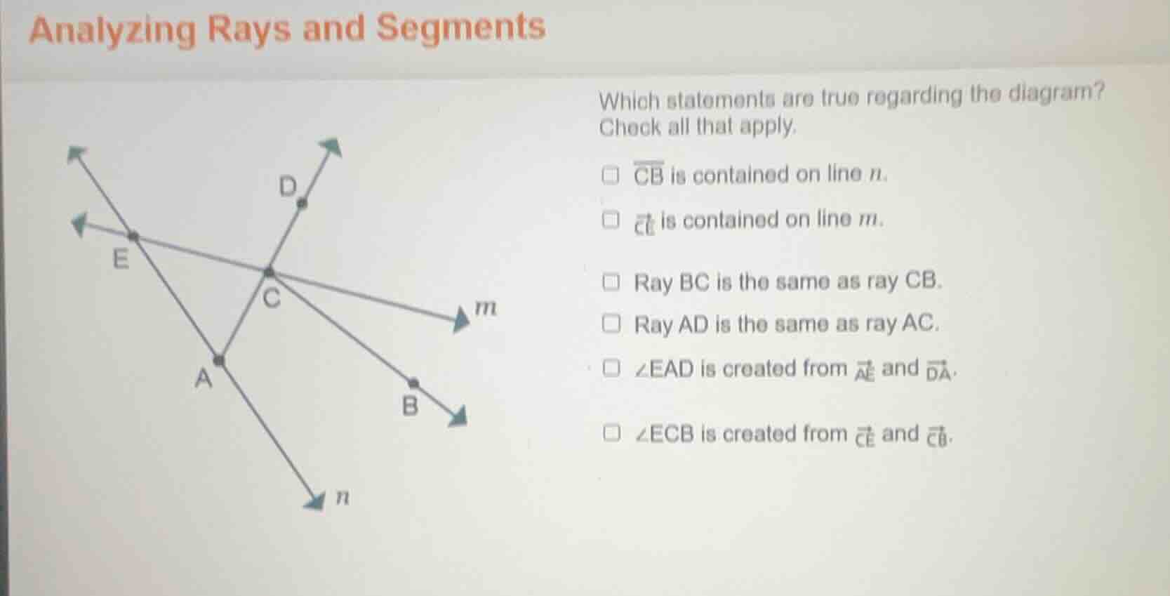 analyzing rays and segments which statements are true regarding the dia…