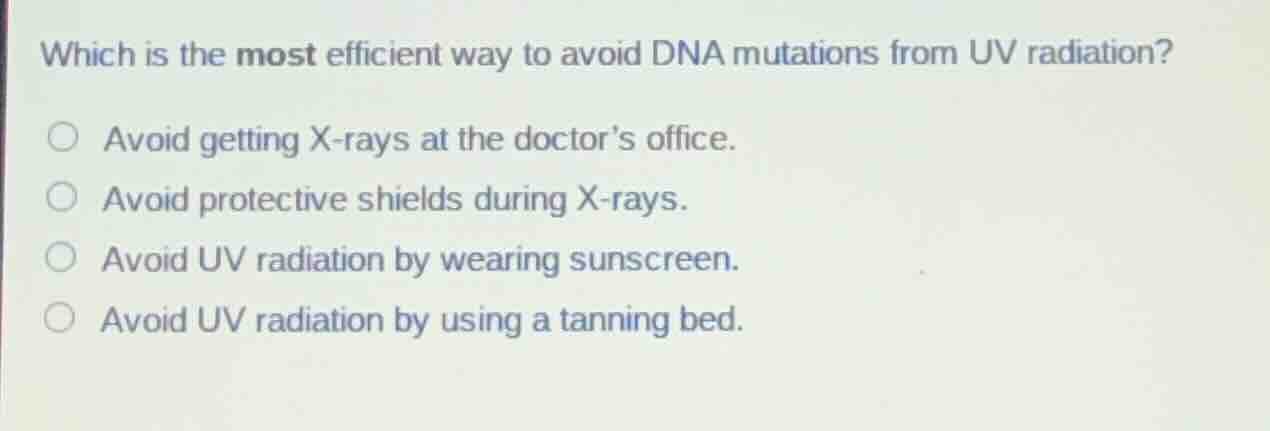 which is the most efficient way to avoid dna mutations from uv radiatio…
