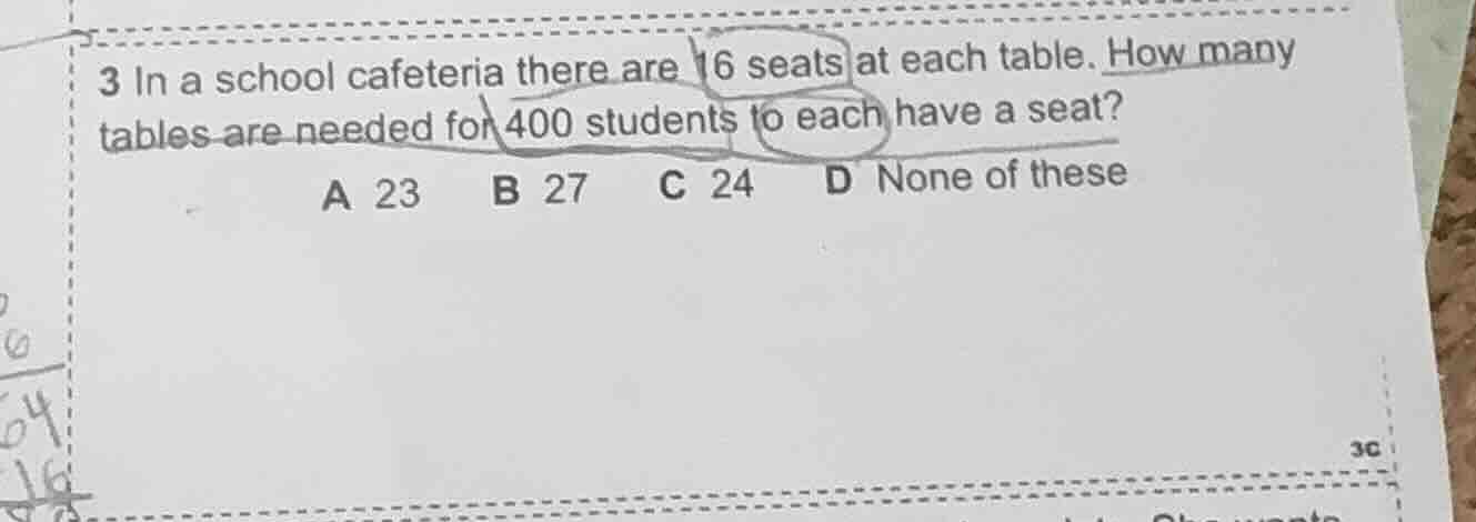 3 in a school cafeteria there are 16 seats at each table. how many tabl…